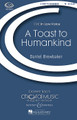 A Toast to Humankind (CME in Low Voice)