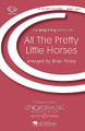 All the Pretty Little Horses (CME Beginning)