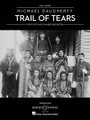 Michael Daugherty - Trail of Tears