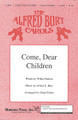 Come, Dear Children