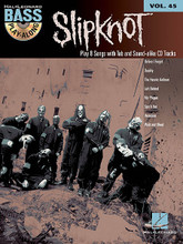 Slipknot. (Bass Play-Along Volume 45). By Slipknot. Bass Play-Along. Softcover with CD. Guitar tablature. 88 pages. Published by Hal Leonard.

The Bass Play-Along series will help you play your favorite songs quickly and easily! Just follow the tab, listen to the CD to hear how the bass should sound, and then play along using the separate backing tracks. The melody and lyrics are included in the book in case you want to sing, or to simply help you follow along. The audio CD is playable on any CD player, and also enhanced so PC & Mac users can adjust the recording to any tempo without changing pitch! Includes 8 songs: Before I Forget • Duality • The Heretic Anthem • Left Behind • My Plague • Spit It Out • Vermilion • Wait and Bleed.