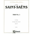 Saint-Saens: Piano Trio No. 1, F Major, Op. 18, Score