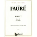 Faure: Piano Quintet No. 1 In D Minor, Op. 89