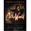 Steven Isserlis's Cello World: 10 Concert Works, Cello & Piano