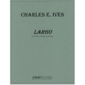 Ives: Largo For Violin, Clarinet And Piano (1901)