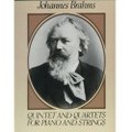 Brahms: Quartets And Quintets For Piano And Strings