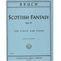 Bruch: Scottish Fantasy, Op. 46 for Violin and Piano/Intl