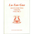 Guo: Duets For Two Violins, Vol. 3