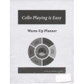 Cello Playing Is Easy: Warm-Up Planner