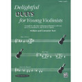 Delightful Duets For Young Violinists For Violin, Part 1 and 2