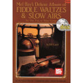 Guest: Deluxe Album of Fiddle Waltzes and Slow Airs, Bk/CD Set
