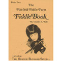 Hall, Charles A. - The Fairfield Fiddle Farm: Fiddle Book 2 - Violin and Piano