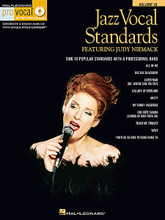 Jazz Vocal Standards. (Pro Vocal Women's Edition Volume 18 featuring Judy Niemack). By Judy Niemack. By Various. For Voice. Pro Vocal. Play Along, Karaoke. Softcover with Karaoke CD. 64 pages. Published by Hal Leonard.

Whether you're a karaoke singer or preparing for an audition, the Pro Vocal series is for you. The book contains the lyrics, melody, and chord symbols for eight classic songs. The CD contains demos for listening and separate backing tracks so you can sing along. The CD is playable on any CD, but it is also enhanced for PC and Mac computer users so you can adjust the recording to any pitch without changing the tempo! Perfect for home rehearsal, parties, auditions, corporate events, and gigs without a backup band. This volume features 10 popular jazz standards, including: All of Me • Bye Bye Blackbird • Lover Man (Oh, Where Can You Be?) • Lullaby of Birdland • Misty • My Funny Valentine • One Note Samba (Samba De Uma Nota So) • Teach Me Tonight • Wave • You'd Be So Nice to Come Home To.