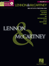 Lennon & McCartney. (Pro Vocal Men's Edition Volume 14). By John Lennon and Paul McCartney. For Voice. Pro Vocal. Play Along, Karaoke. Softcover with Karaoke CD. 32 pages. Published by Hal Leonard.

Whether you're a karaoke singer or preparing for an audition, the Pro Vocal series is for you. The book contains the lyrics, melody, and chord symbols for eight hit songs. The CD contains demos for listening and separate backing tracks so you can sing along. The CD is playable on any CD, but it is also enhanced for PC and Mac computer users so you can adjust the recording to any pitch without changing the tempo! Perfect for home rehearsal, parties, auditions, corporate events, and gigs without a backup band. This volume includes 8 classic hits: Can't Buy Me Love • Come Together • A Hard Day's Night • Help! • I Want to Hold Your Hand • In My Life • When I'm Sixty-Four • Yesterday.