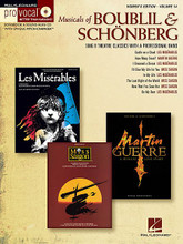 Musicals of Boublil & Schonberg. (Pro Vocal Women's Edition Volume 14). By Alain Boublil, Claude-Michel Schonberg, and Claude-Michel Sch. For Voice. Pro Vocal. Play Along, Karaoke. Softcover with Karaoke CD. 32 pages. Published by Hal Leonard.

Whether you're a karaoke singer or preparing for an audition, the Pro Vocal series is for you. The book contains the lyrics, melody, and chord symbols for eight classic songs. The CD contains demos for listening and separate backing tracks so you can sing along. The CD is playable on any CD, but it is also enhanced for PC and Mac computer users so you can adjust the recording to any pitch without changing the tempo! Perfect for home rehearsal, parties, auditions, corporate events, and gigs without a backup band.

This volume includes 8 favorites from the Broadway stage, including: Castle on a Cloud • How Many Tears? • I Dreamed a Dream • I'd Give My Life for You • In My Life • The Last Night of the World • Now That I've Seen Her • On My Own.