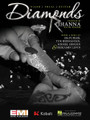 Diamonds by Rihanna. For Piano/Vocal/Guitar. Piano Vocal. 12 pages. Published by Hal Leonard.

This sheet music features an arrangement for piano and voice with guitar chord frames, with the melody presented in the right hand of the piano part as well as in the vocal line.