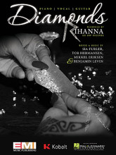 Diamonds by Rihanna. For Piano/Vocal/Guitar. Piano Vocal. 12 pages. Published by Hal Leonard.

This sheet music features an arrangement for piano and voice with guitar chord frames, with the melody presented in the right hand of the piano part as well as in the vocal line.