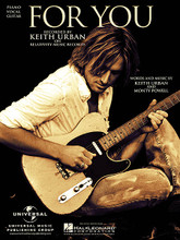 For You by Keith Urban. For Piano/Vocal/Guitar. Piano Vocal. 12 pages. Published by Hal Leonard.

As heard in the moving movie Act of Valor. This sheet music features an arrangement for piano and voice with guitar chord frames, with the melody presented in the right hand of the piano part as well as in the vocal line.