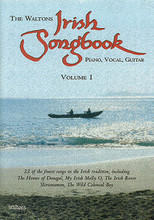 The Waltons Irish Songbook - Volume 1 by Various. For Piano/Vocal/Guitar. Waltons Irish Music Books. Softcover. 64 pages. Hal Leonard #WM1328. Published by Hal Leonard.

This four-volume collection brings together dozens of the finest songs in the Irish tradition. Songs of love lost and won, songs of famine and emigration, patriotic songs and battle songs, street ballads and ancient airs, and classic love songs for the land and its people. These books are a unique treasury that will provide years of enjoyment for anyone who loves Irish music.

Includes: The Boston Burglar • Bould Thady Quill • Bring Flowers of the Rarest (Queen of the May) • Cockles and Mussels (Molly Malone) • Connemara Lullaby • Dan O'Hara • The Dublin Saunter • The Good Old Days • The Homes of Donegal • The Irish Rover • Love Thee Dearest • Molly Bawn and Brian Oge • The Moonshiner • A Mother's Love Is a Blessing • My Irish Molly O • Noreen Bawn • The Old Rugged Cross • The Rose of Aranmore • She Lived Beside the Anner • Slievenamon • The Valley of Sweet Aherlow • The Wild Colonial Boy.