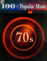 100 Years of Popular Music: 70s. (100 Years of Popular Music). By Various. For Piano/Vocal/Guitar. P/V/C Mixed Folio; Piano/Vocal/Chords. 100 Years of Popular Music. Pop and 1970s. Songbook. Vocal melody, lyrics, piano accompaniment, chord names and guitar chord diagrams. 256 pages. Hal Leonard #MFM0312. Published by Hal Leonard.

Fifty-nine titles including: Best of My Love (The Eagles) * Can't Get Enough of Your Love, Babe (Barry White) * Crocodile Rock (Elton John) * Dancing Queen (ABBA) * Evil Ways (Santana) * I Will Survive (Gloria Gaynor) * Lay Down Sally (Eric Clapton) * Sweet Home Alabama (Lynyrd Skynyrd) and many more.