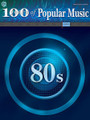 100 Years of Popular Music: 80s. (100 Years of Popular Music). By Various. For Piano/Vocal/Guitar. P/V/C Mixed Folio; Piano/Vocal/Chords. 100 Years of Popular Music. Pop and 1980s. Songbook. Vocal melody, lyrics, piano accompaniment, chord names and guitar chord diagrams. 256 pages. Hal Leonard #MFM0313. Published by Hal Leonard.

Fifty-five titles, including: All Night Long (Lionel Richie) * Billie Jean (Michael Jackson) * She Works Hard for the Money (Donna Summer) * Conga (Miami Sound Machine) * What's Love Got to Do With It (Tina Turner) * Wind Beneath My Wings (Bette Midler) * You Give Love a Bad Name (Bon Jovi) and many more.