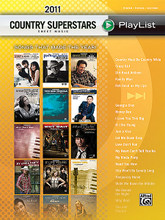 2011 Country Superstars Sheet Music Playlist. (Sheet Music Playlist Series Songs That Made the Year!). For Guitar; Keyboard; Piano; Voice. Book; P/V/C Mixed Folio; Piano/Vocal/Chords. MIXED. Country. Softcover. 160 pages. Hal Leonard #38825. Published by Hal Leonard.

Whether you're driving, exercising, or just kicking back and relaxing, chances are your iPod is close by. What's on your playlist? Chances are you'll find tunes in these collections that are part of the soundtrack to your everyday life. These collections feature dozens of songs arranged for piano, voice and guitar. Pick up your “Sheet Music Playlist” songbook and start singing or playing along today!

Songs: Country Must Be Country Wide (Brantley Gilbert) • Crazy Girl (Eli Young Band) • Dirt Road Anthem (Jason Aldean) • Family Man (Craig Campbell) • Felt Good on My Lips (Tim McGraw) • Georgia Clay (Josh Kelley) • Give (LeAnn Rimes) • Honey Bee (Blake Shelton) • I Love You This Big (Scotty McCreery) • If I Die Young (The Band Perry) • Just a Kiss (Lady Antebellum) • Let Me Down Easy (Billy Currington) • Love Don't Run (Steve Holy) • My Heart Can't Tell You No (Sara Evans) • My Kinda Party (Jason Aldean) • Need You Now (Lady Antebellum) • She Won't Be Lonely Long (Clay Walker) • Smile (Uncle Kracker) • Temporary Home (Carrie Underwood) • Walk Me Down the Middle (The Band Perry) • We Owned the Night (Lady Antebellum) • Why Wait (Rascal Flatts) • You and Tequila (Kenny Chesney featuring Grace Potter).