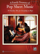 A Family Treasury of Pop Sheet Music. (59 Familiar Hits for Everybody to Play!). By Various. For Piano/Vocal/Guitar. Book; P/V/C Mixed Folio; Piano/Vocal/Chords. MIXED. Pop/Rock. Softcover. 336 pages. Hal Leonard #37308. Published by Hal Leonard.

Brighten your household with music! Playing music in the home fosters family memories that last a lifetime. With sheet music for nearly dozens of familiar songs, the “Family Treasury” songbook series will inspire the music makers in every family to play and sing more often. Every generation will enjoy playing their favorites among the hundreds of pages in these collectible volumes.

Songs: 21 Guns (Green Day) • Against All Odds (Phil Collins) • Billie Jean (Michael Jackson) • Celebration (Kool & the Gang) • Desperado (Eagles) • End of the Road (Boyz II Men) • Firework (Katy Perry) • Greatest Love of All (Whitney Houston) • Hey There Delilah (Plain White T's) • I Swear (All-4-One) • Jump (Van Halen) • Kiss from a Rose (Seal) • Margaritaville (Jimmy Buffett) • Need You Now (Lady Antebellum) • The Only Exception (Paramore) • The Prayer (Celine Dion and Andrea Bocelli) • Raiders March (Raiders of the Lost Ark) • Stairway to Heaven (Led Zeppelin) • Temporary Home (Carrie Underwood) • Un-Break My Heart (Toni Braxton) • Wish You Were Here (Pink Floyd) • and more.