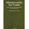 Masterworks For Violin: 25 World-Renowned Works