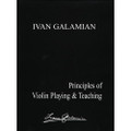 Principles Of Violin Playing & Teaching By Galamian (Hardcover)