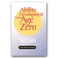 Ability Development From Age 0 By S. Suzuki