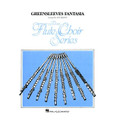 Greensleeves Fantasia - Flute Choir Series