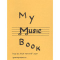 My Music Book: Manuscript Paper Book