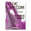 Vance: Vade Mecum For The Double Bass