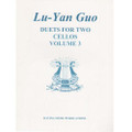 Guo: Duets For Two Cellos, Vol. 3