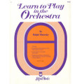 Matesky: Learn To Play In The Orchestra, Violin 1 Part,  Bk. 1