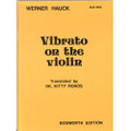 Hauck: Vibrato On The Violin