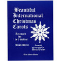 Beautiful International Christmas Carols, Bk. 3