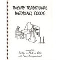 Twenty Traditional Wedding Solos For Violin And Piano