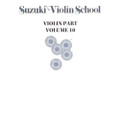 Suzuki Violin School, Volume 10 - Violin Part