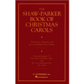 The Shaw-Parker Book Of Christmas Carols