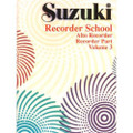 Suzuki Recorder School, Volume 3 - Alto Part
