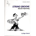 Gabriel: String Groove: Ideas For Improvising, Viola Bk/CD Set