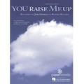 You Raise Me Up - by Josh Groban