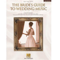 The Bride's Guide to Wedding Music - 2nd Edition