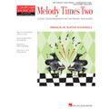 Melody Times Two (Intermediate Duets)