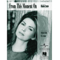 From This Moment On: By Shania Twain