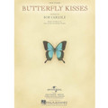 Butterfly Kisses (Easy Piano)