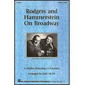 Rodgers And Hammerstein On Broadway (Medley)