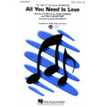 All You Need Is Love (SATB)