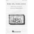 Ride On, King Jesus (SATB)